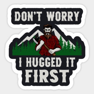 Funny Lumberjack Hugged Tree Woodcutter Sticker